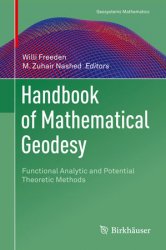 Handbook of Mathematical Geodesy: Functional Analytic and Potential Theoretic Methods
