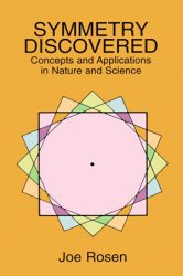 Symmetry Discovered: Concepts and Applications in Nature and Science
