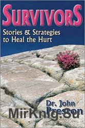 Survivors: Stories and Strategies to Heal the Hurt