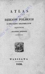 Atlas do dziejow polskich z dwunastu krajobrazow [Mapy]