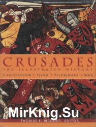 Crusades: The Illustrated History