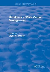 Handbook of Data Center Management, 2nd Edition