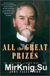 All the Great Prizes by John Taliaferro