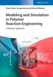 Modeling and Simulation in Polymer Reaction Engineering