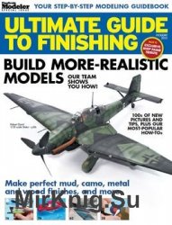 Ultimate Guide to Finishing (FineScale Modeler Special)