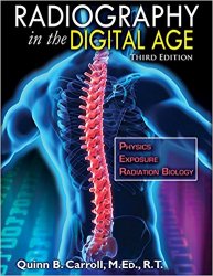 Radiography in the Digital Age, Third Edition