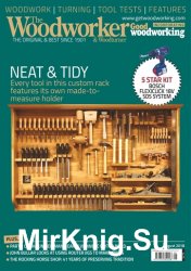 The Woodworker & Woodturner - August 2018
