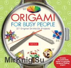 Origami for Busy People