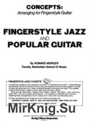 Concepts: Arranging for Fingerstyle Guitar. Fingerstyle Jazz And Popular Guitar