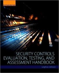 Security Controls Evaluation, Testing, and Assessment Handbook