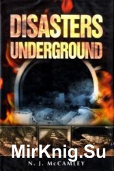 Disasters Underground
