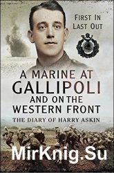 A Marine at Gallipoli and on The Western Front