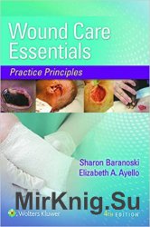 Wound Care Essentials: Practice Principles