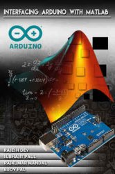 Interfacing Arduino With Matlab (First Book 1)