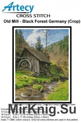 Old Mill - Black Forest, Germany (Artecy Cross Stitch)