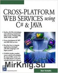 Cross-Platform Web Services Using C# and Java