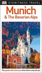 DK Eyewitness Travel Guide Munich & the Bavarian Alps, 3rd Edition