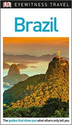 DK Eyewitness Travel Guide Brazil, 2nd edition