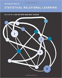 Introduction to Statistical Relational Learning