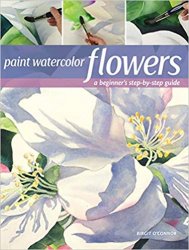 Paint Watercolor Flowers: A Beginner's Step-by-Step Guide