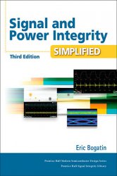 Signal and Power Integrity - Simplified, 3rd Edition