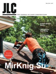 JLC (The Journal of Light Construction) - May 2018