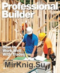 Professional Builder - July 2018