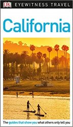 DK Eyewitness Travel Guide: California, 2018 Edition