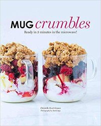 Mug Crumbles: Ready in 3 Minutes in the Microwave