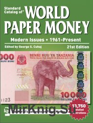 Standard Catalog of World Paper Money. Modern Issues (1961-Present). 21st Edition