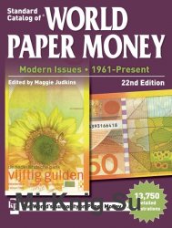 Standard Catalog of World Paper Money. Modern Issues (1961-Present). 22nd Edition