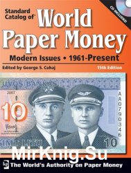 Standard Catalog of World Paper Money. Modern Issues (1961-Present). 15th Edition