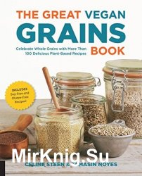The Great Vegan Grains Book (The Great Vegan Book)