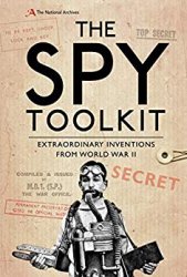 The Spy Toolkit: Extraordinary inventions from World War II