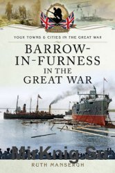 Barrow-in-Furness in the Great War