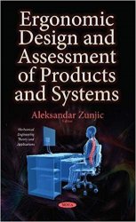 Ergonomic Design and Assessment of Products and Systems