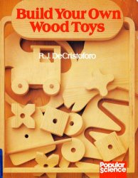 Build Your Own Wood Toys
