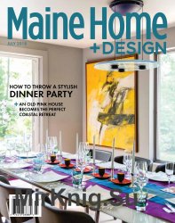 Maine Home+Design magazine - July 2018