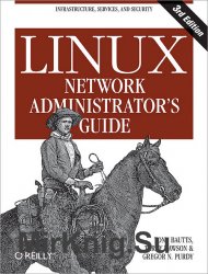 Linux Network Administrators Guide, Third Edition
