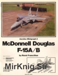 Aerofax Minigraph 2 - McDonnell Douglas F-15A/B