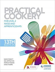 Practical Cookery, 13th Edition for Level 2 NVQs and Apprenticeships
