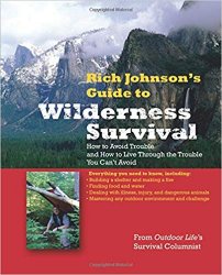 Rich Johnson's Guide to Wilderness Survival