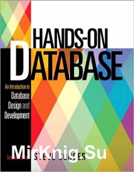 Hands-on Database: An IntroductIon to Database Design and Development, Second Edition