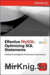 Effective MySQL Optimizing SQL Statements