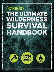 The Ultimate Wilderness Survival Handbook