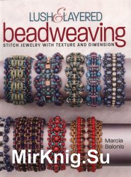 Lush & Layered Beadweaving