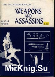 The Palladium Book of Weapons and Assassins