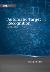 Automatic Target Recognition, Third Edition