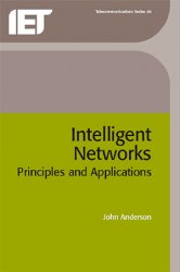 Intelligent Networks: Principles and Applications