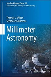 Millimeter Astronomy: Saas-Fee Advanced Course 38. Swiss Society for Astrophysics and Astronomy